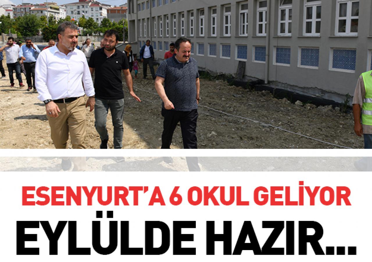 6 okul eylülde hazır