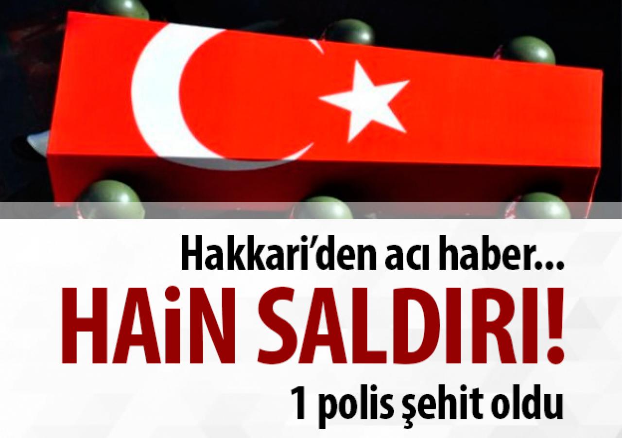 Hakkari'de hain saldırı: 1 şehit