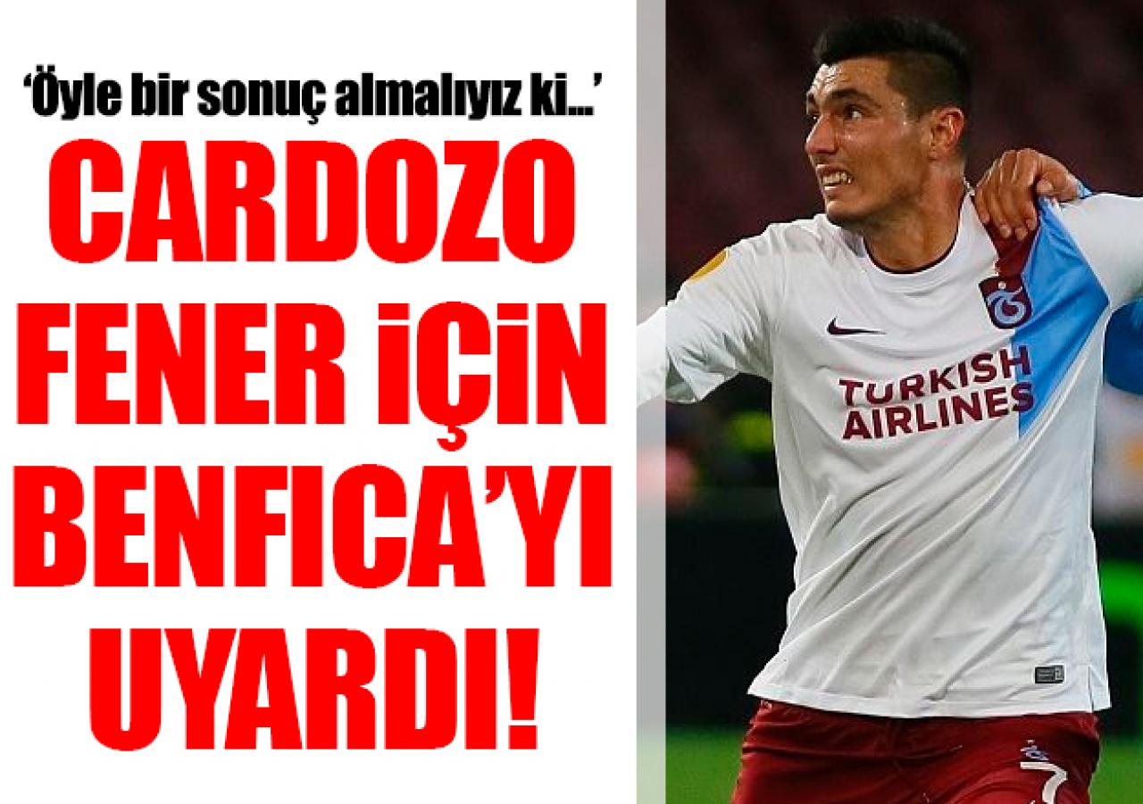 Cardozo'dan Benfica'ya Fenerbahçe uyarısı