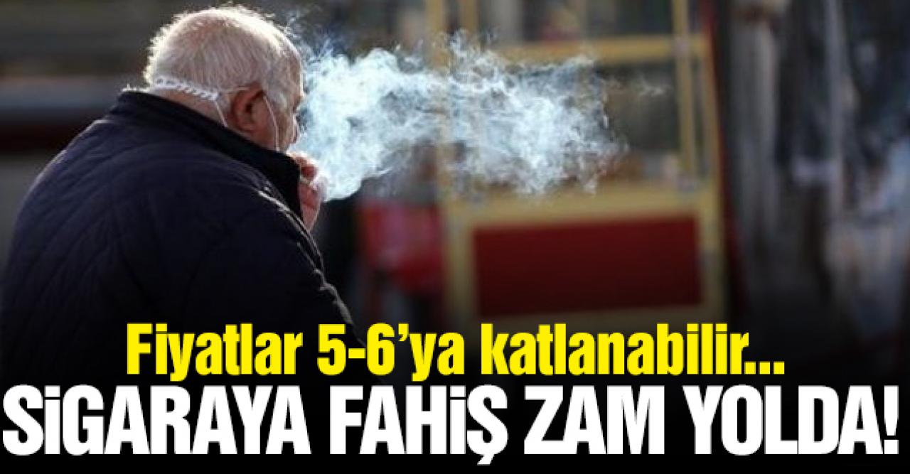 Zamlar yolda... Sigara fiyatları 6'ya katlanacak!