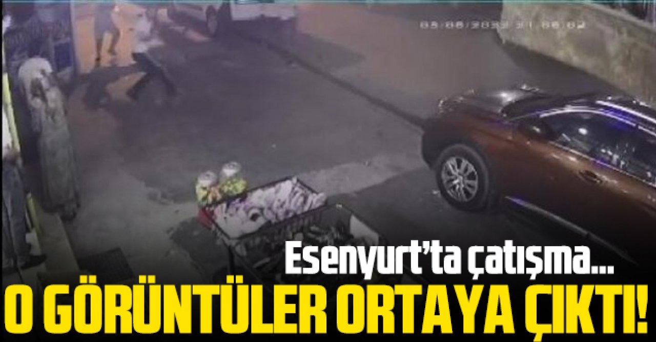 Esenyurt'taki çatışmanın görüntüleri ortaya çıktı