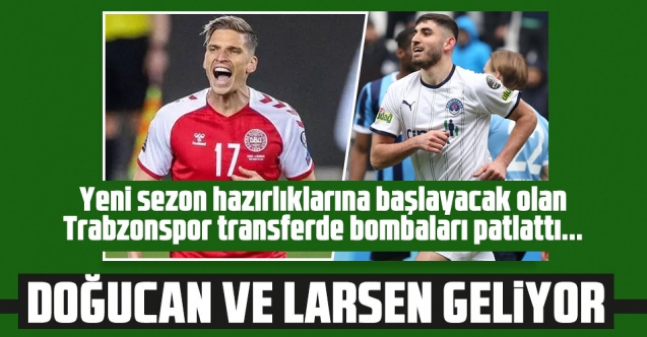 Trabzonspor bombaları patlattı! Jens Stryger Larsen ve Doğucan Haspolat imzaya geliyor