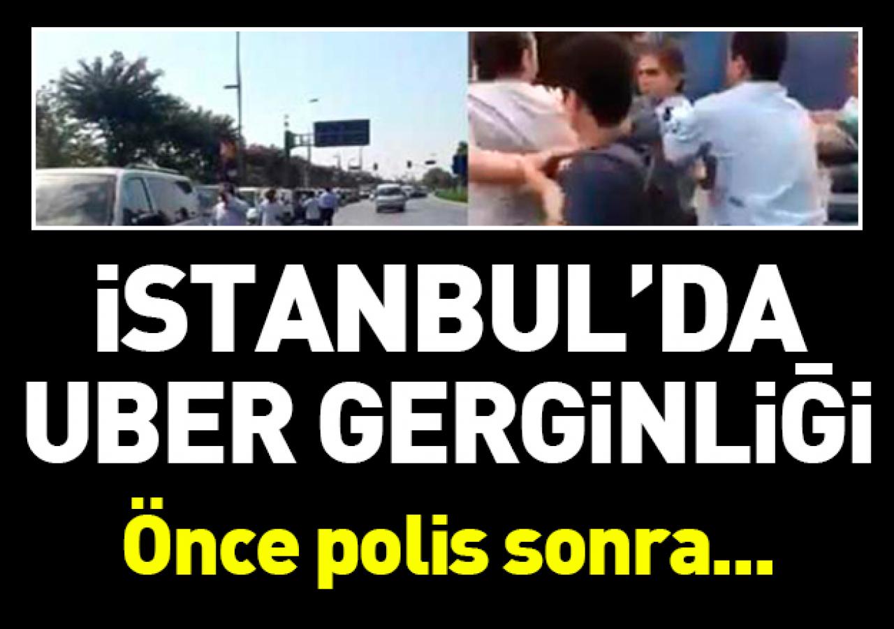 İstanbul'da UBER gerginliği