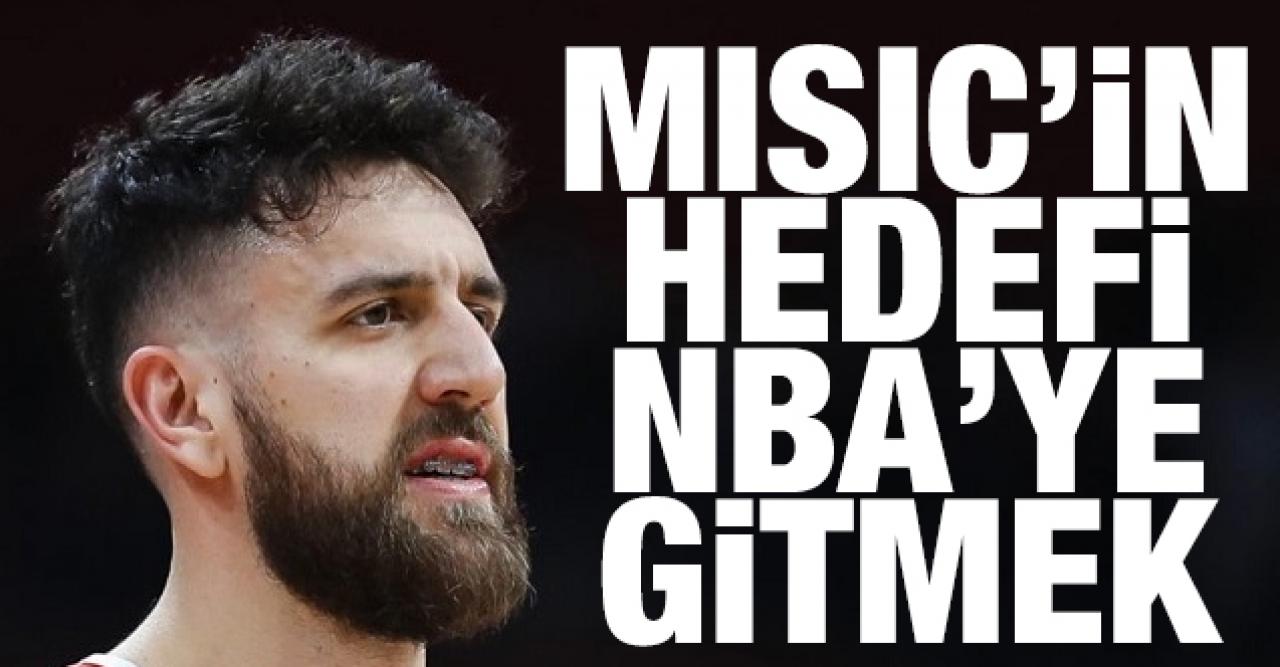 Vasilije Micic NBA'yi istiyor