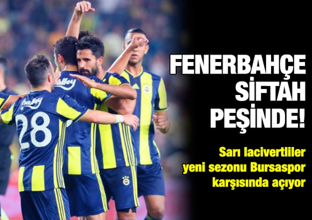 Fenerbahçe siftah peşinde