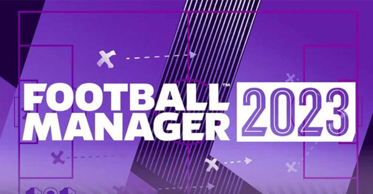 Football Manager 2023 (FM 23) çıkış tarihi ve ön sipariş fiyatı! FM 23 ne kadar? FM 23 Ne zaman çıkacak?