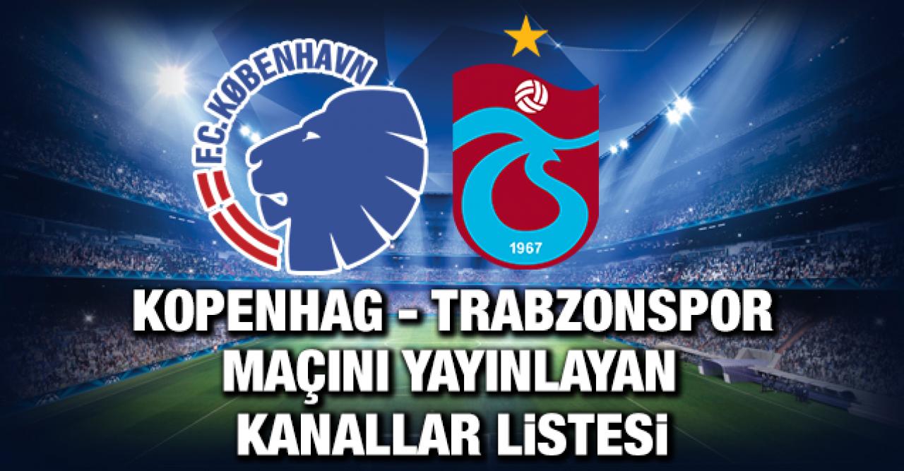 Kopenhag - Trabzonspor maçını yayınlayacak kanallar listesi