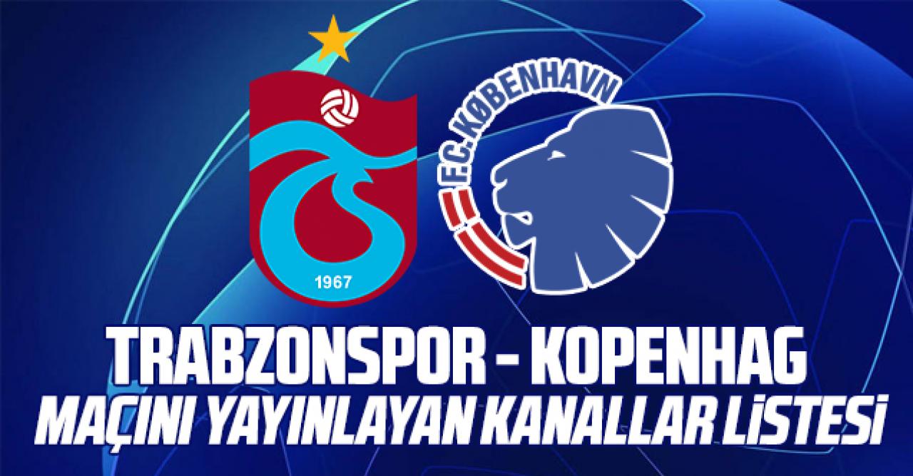 Trabzonspor - Kopenhag maçını yayınlayacak kanallar listesi