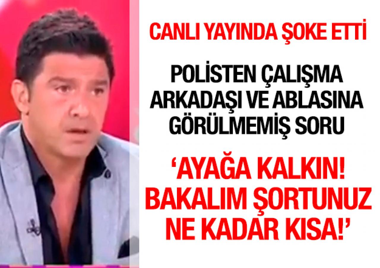 Hakan Ural'dan canlı yayında şoke eden sözler: "Ayağa kalkın! Bakalım şortunuz ne kadar kısa!"