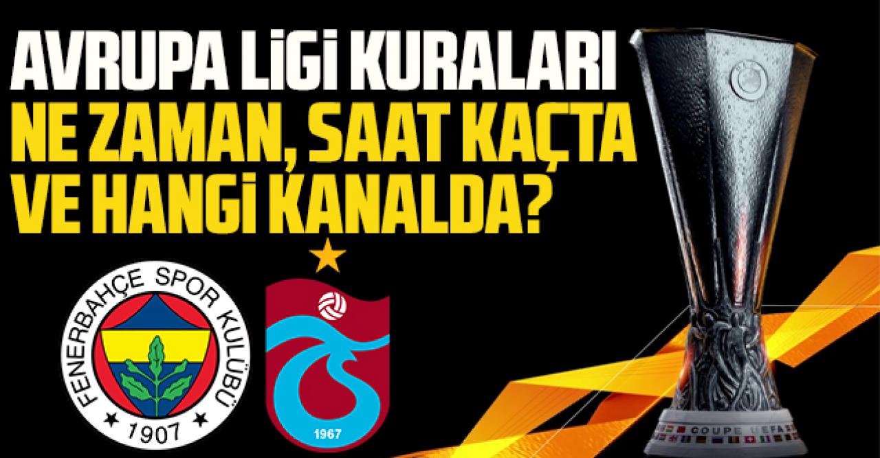 UEFA Avrupa Ligi grup kuraları saat kaçta ve hangi kanalda? EXXEN canlı izle