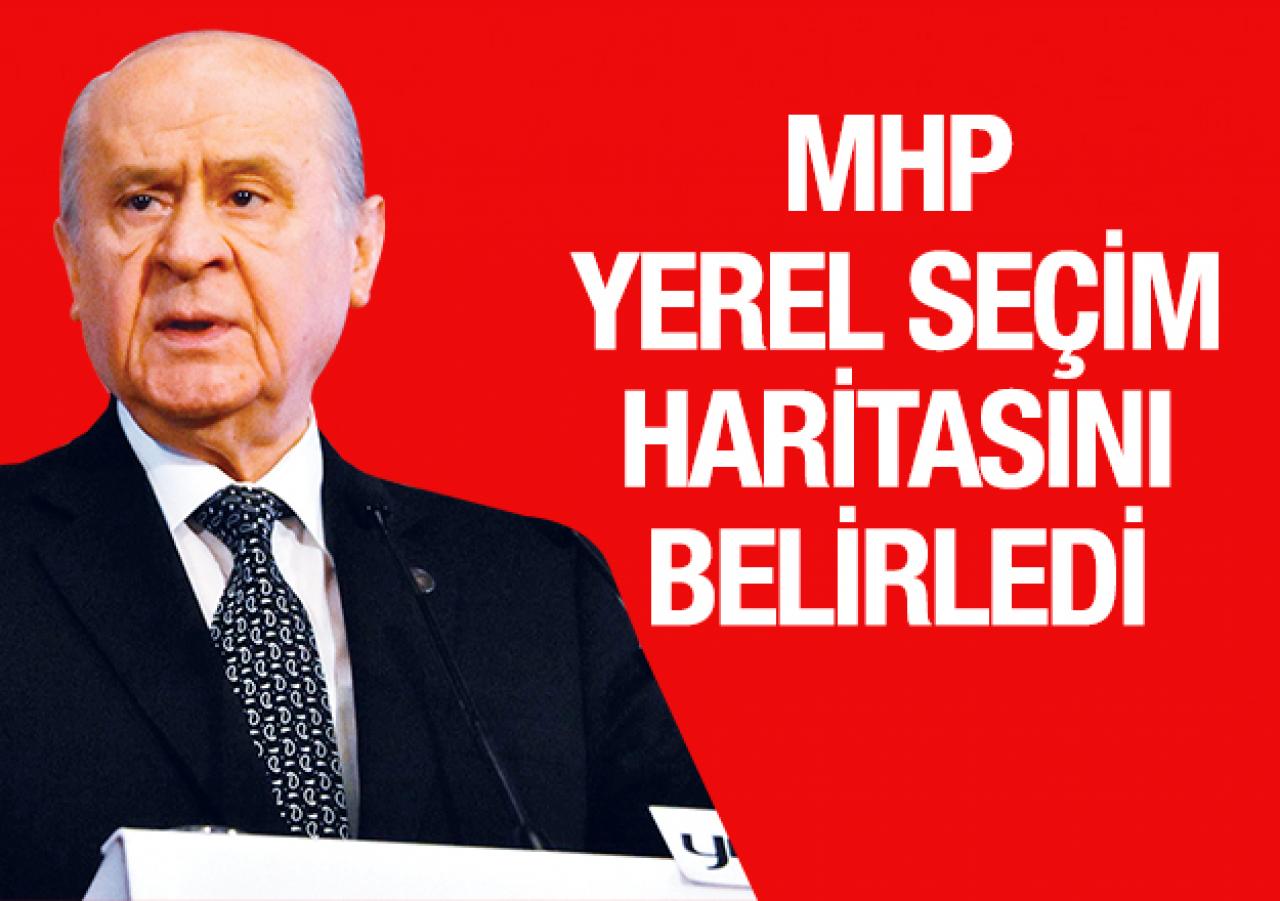 MHP'nin yerel seçim rotası belli oldu