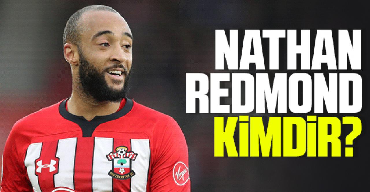 Nathan Redmond kimdir? Kaç yaşında, nereli ve hangi takımlarda oynadı