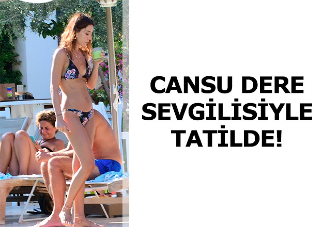 Cansu Dere Engin Öztürk ile tatilde