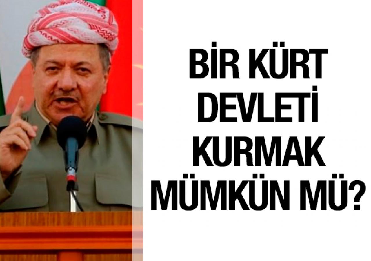 Bir Kürt devleti kurmak mümkün mü?