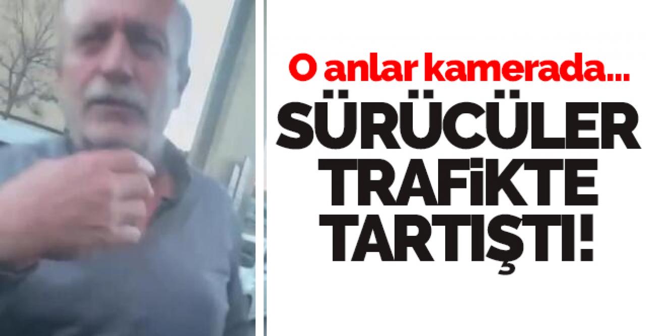 Bağcılar'da sürücülerin trafik tartışması!