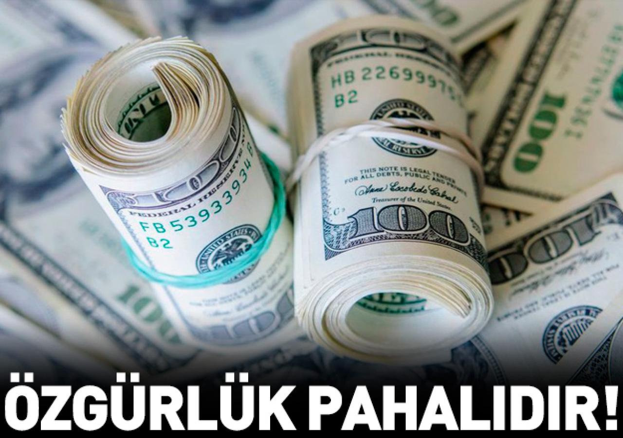 Özgürlük pahalıdır