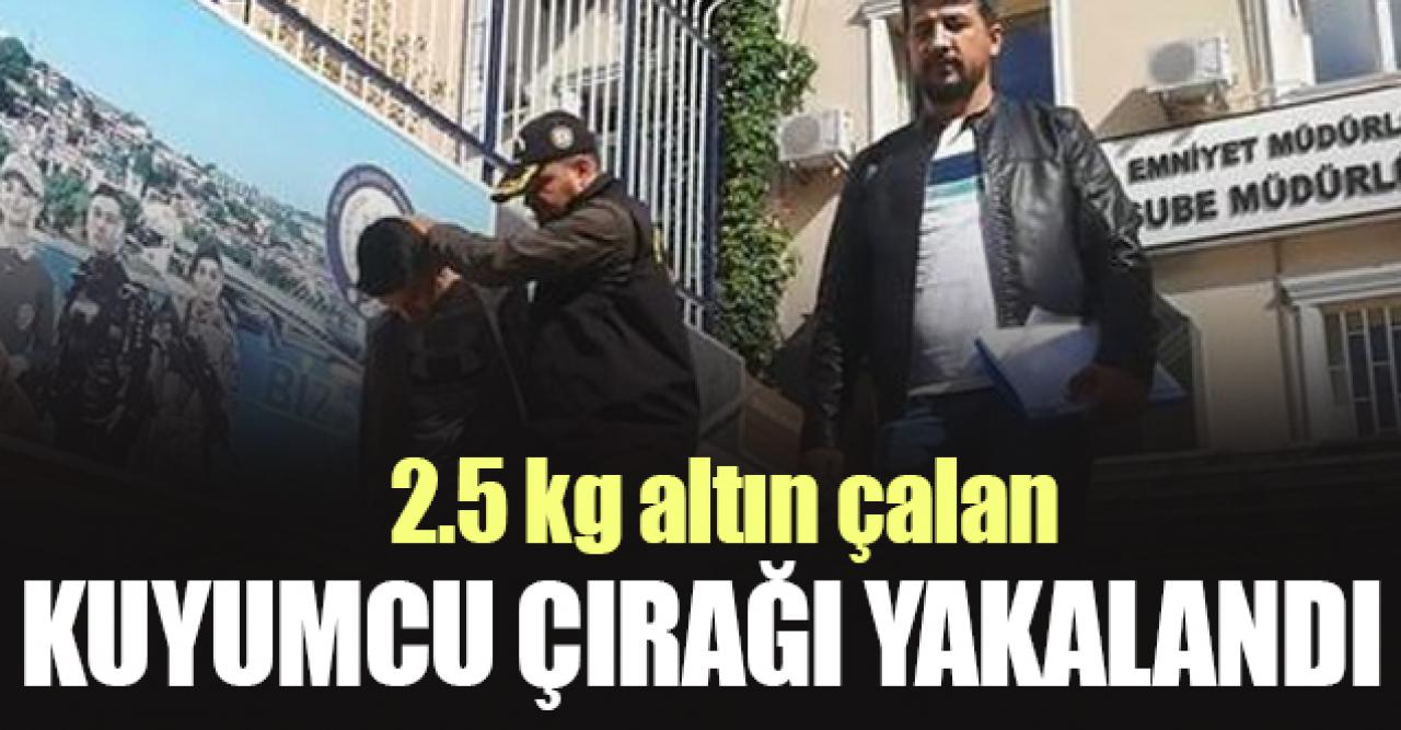 2 buçuk kilogram altın çalan kuyumcu çırağı yakalandı