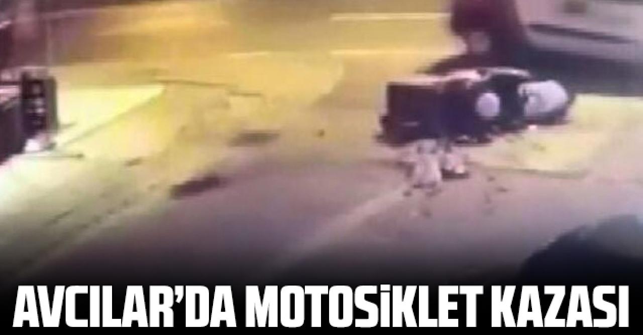 Avcılar'daki motosiklet kazası kamerada