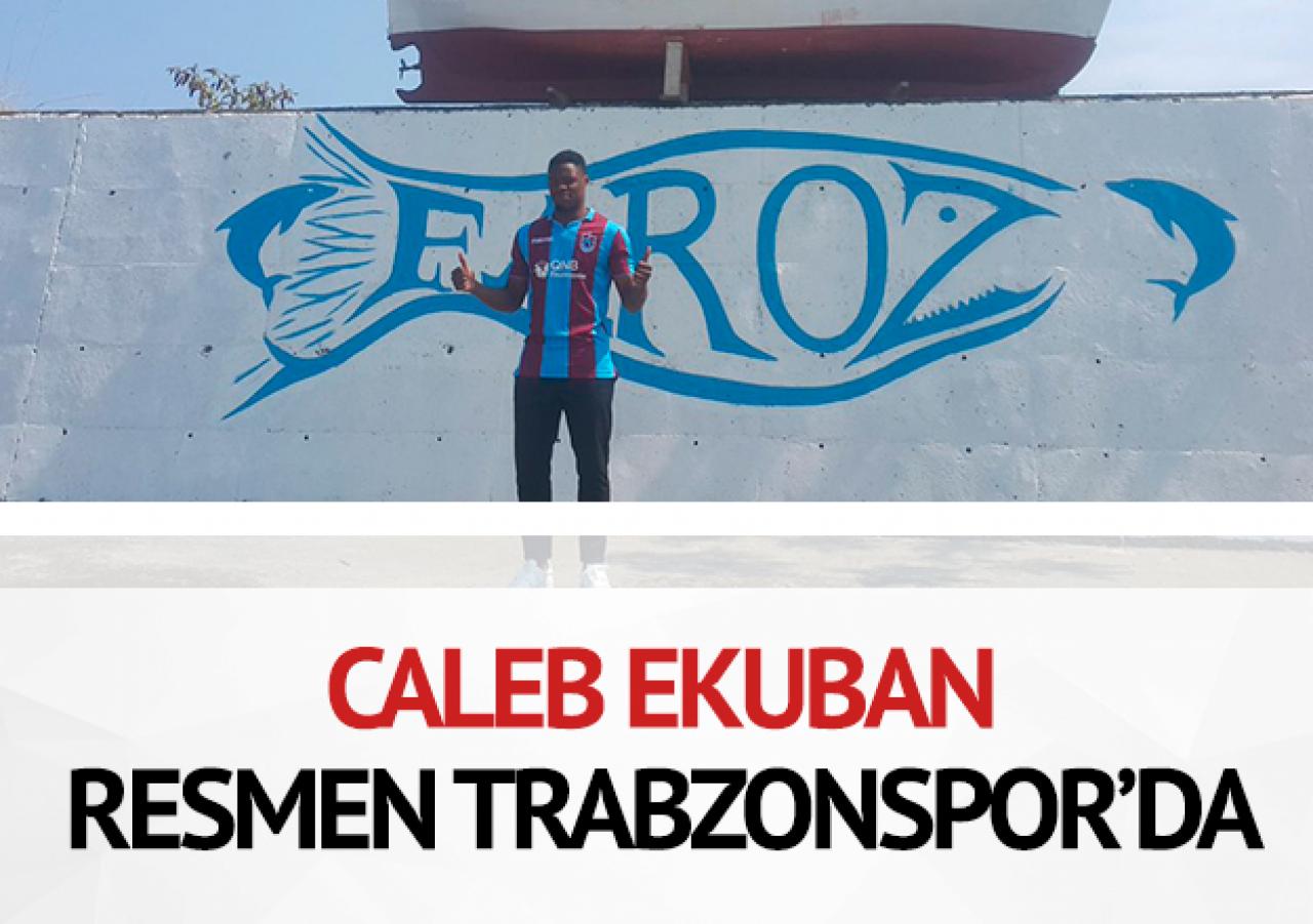 Caleb Ekuban resmen Trabzonspor'da