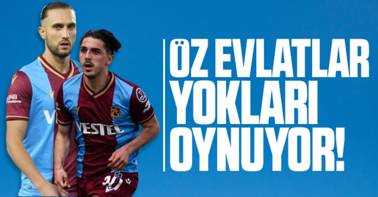 Trabzonspor'un yıldızları yokları oynuyor