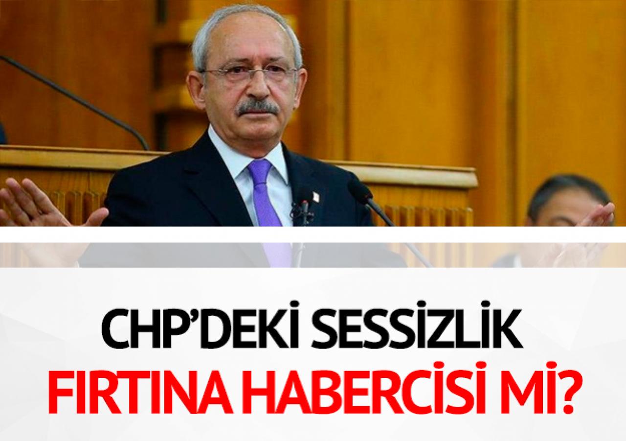 CHP'deki sessizlik yeni bir fırtınanın habercisi mi?