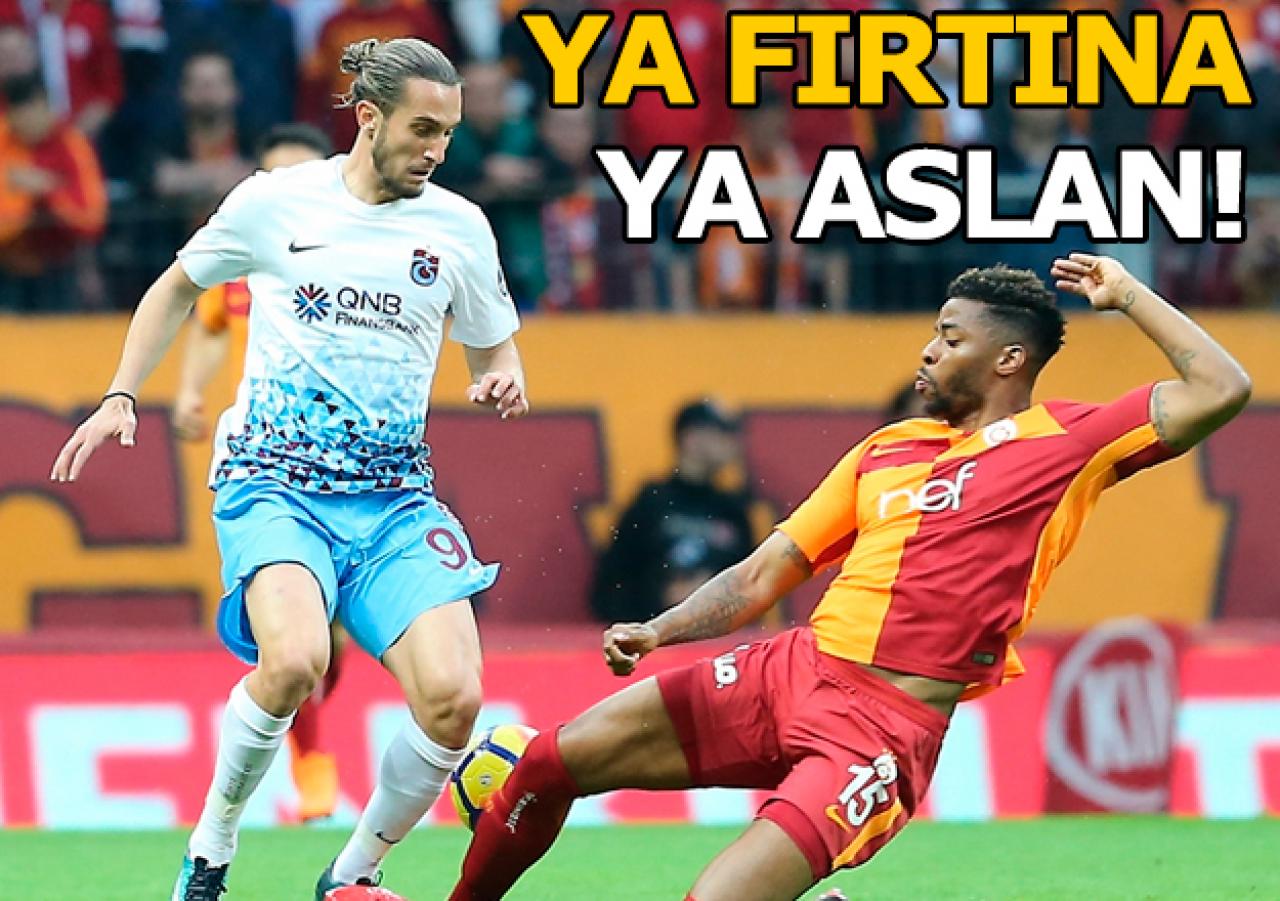 Ya Fırtına ya Aslan