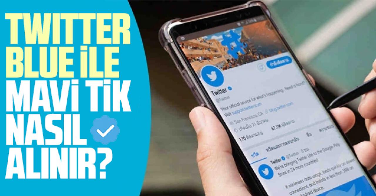 Twitter Blue üyeliği ile mavi tik (onay rozeti) nasıl alınır? Adım adım işlemler