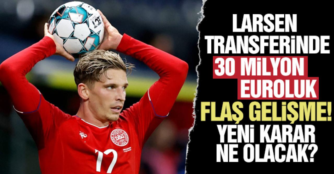 Jens Stryger Larsen transferinde 30 milyon euroluk gelişme!