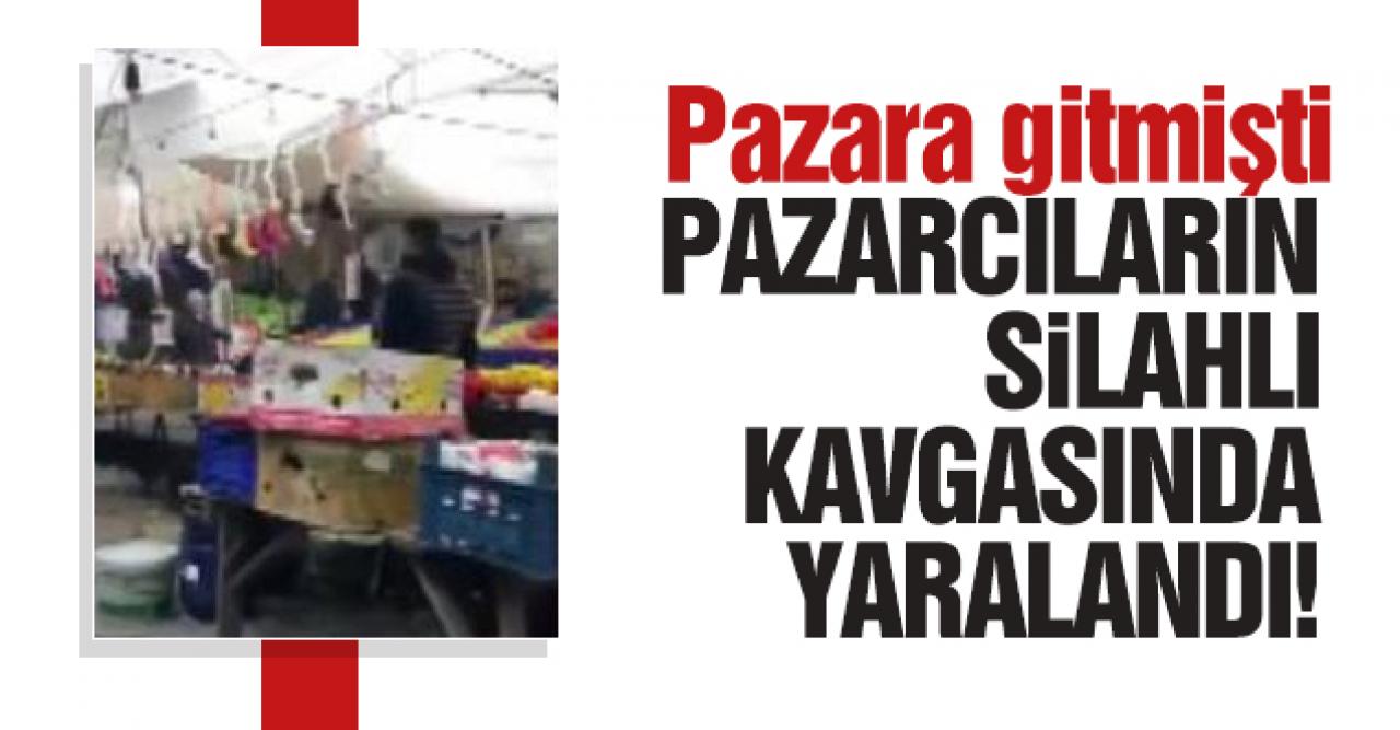 Pazara giden kadın pazarcıların silahlı kavgasında yaralandı