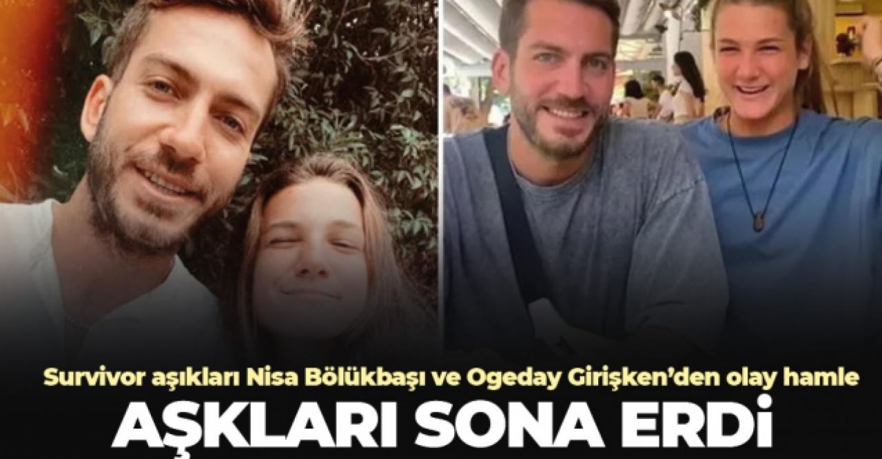 Bir Survivor aşkı daha bitti! Nisa Bölükbaşı ile Ogeday Girişken çifti sosyal medyadaki fotoğraflarını sildiler