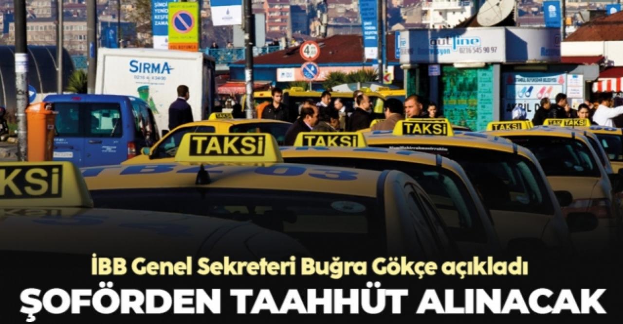 İBB Genel Sekreteri Buğra Gökçe: Şoförden taahhüt almayı zorunlu hale getirdik