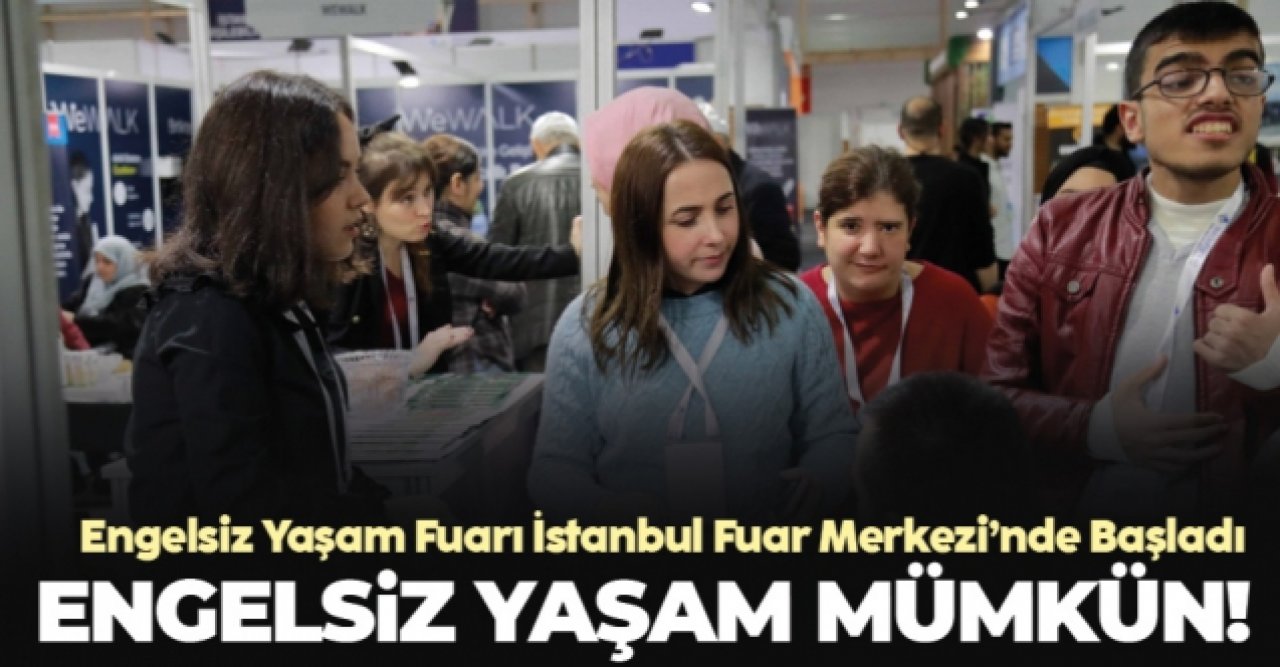 Engelsiz yaşam mümkün!