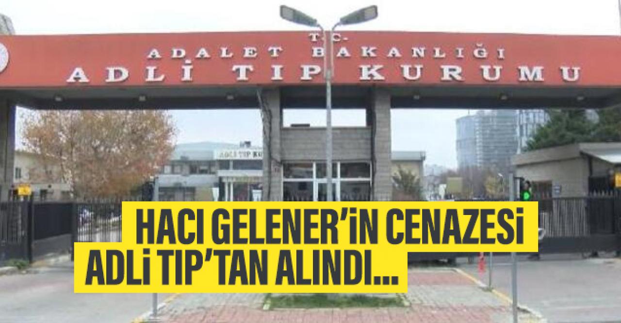 Fatih'te polisin vurduğu Hacı Gelener'in cenazesi Adli Tıp'tan alındı