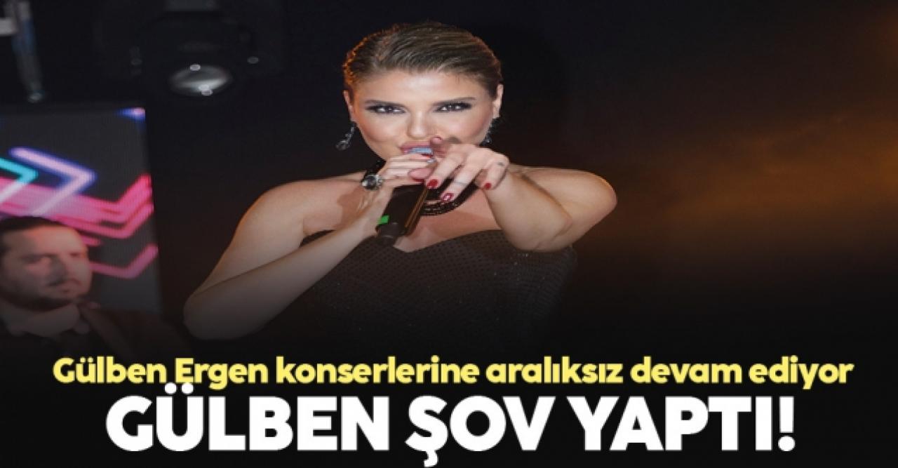 Gülben şov yaptı!