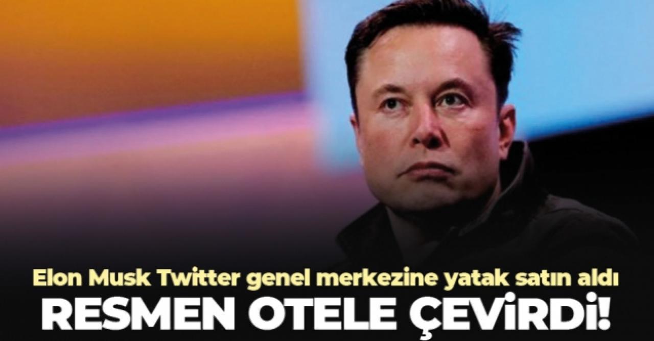 Elon Musk Twitter'ın genel merkezine yatak almaya başladı