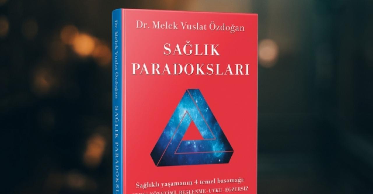 Melek Vuslat Özdoğan'ın Sağlık Paradoksları kitabı raflarda