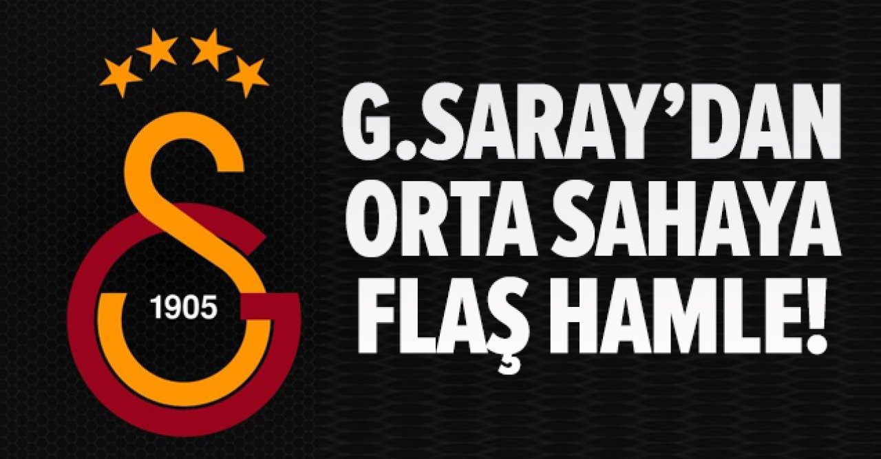 Galatasaray'dan orta sahaya flaş transfer! İlk görüşme yarın...