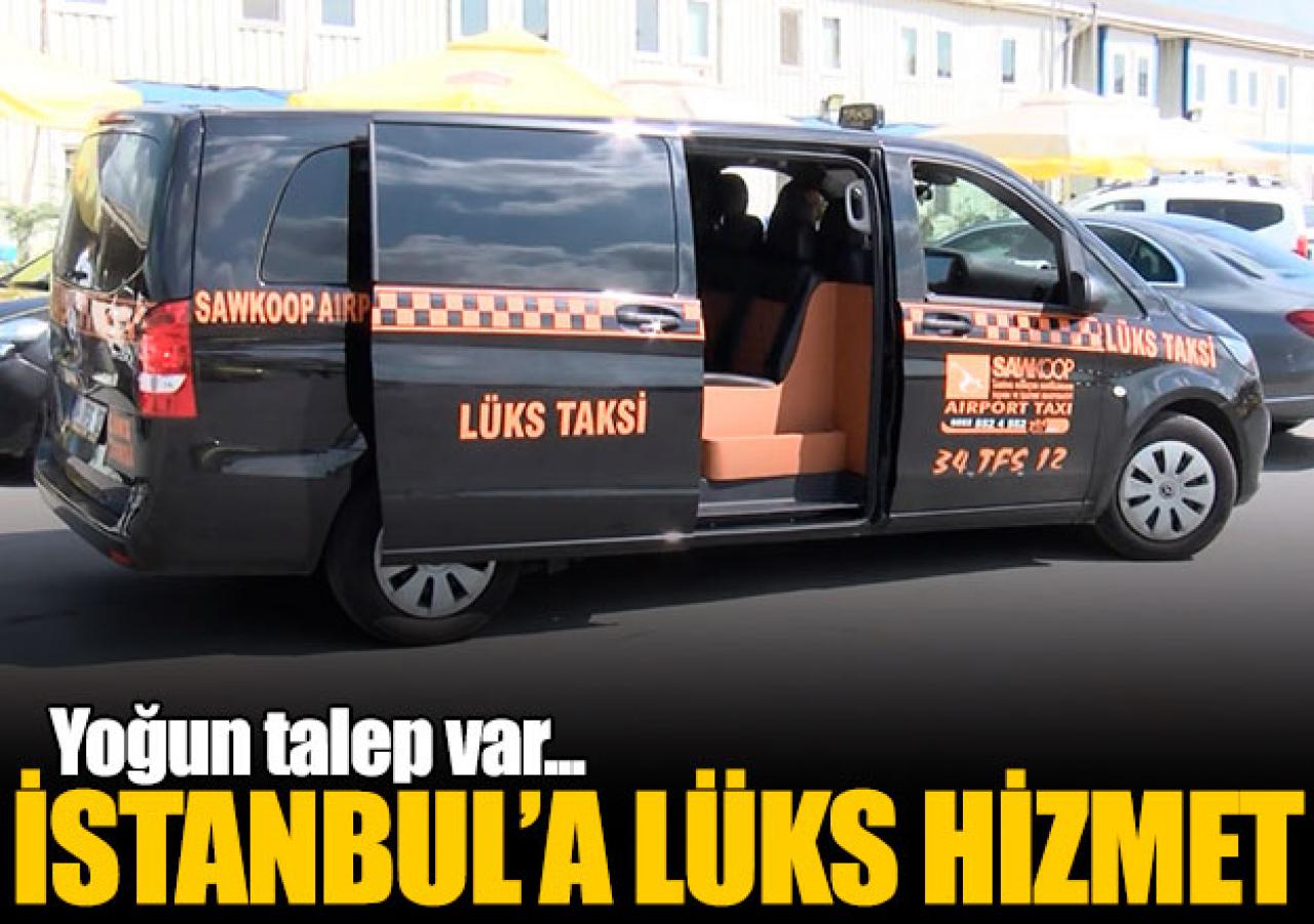 İstanbul'a lüks hizmet