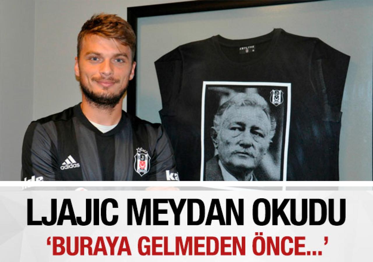 Ljajic: Kendimi ispat etmek istiyorum