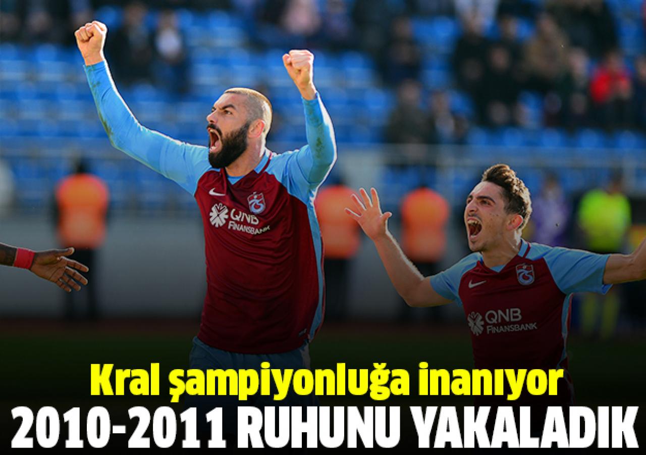 2010-2011 ruhunu yakaladık