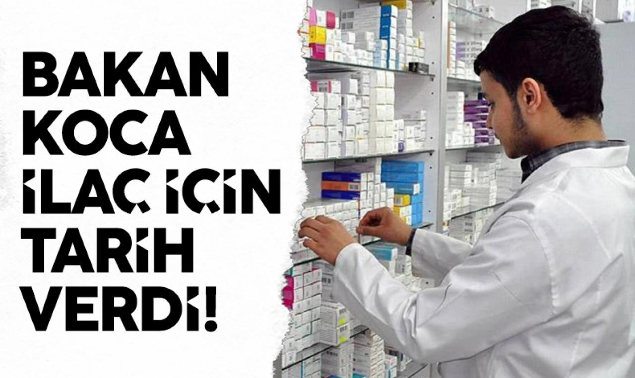 Bakan Fahrettin Koca ilaç sayısının 1 ay sonra 'normal'e dönüleceğini açıkladı