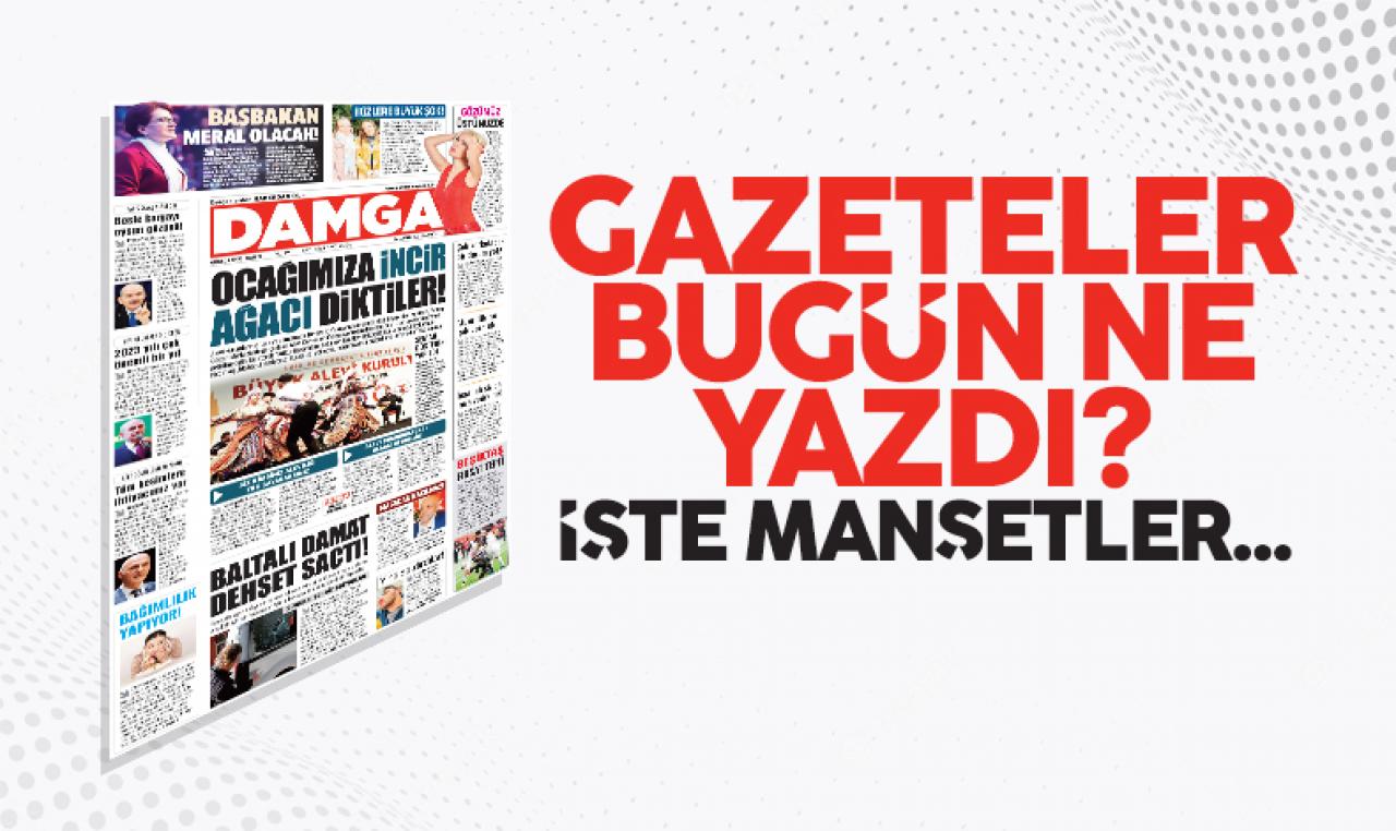 28 Aralık Çarşamba Gazete Oku! Gazete Keyfi 1. sayfalar