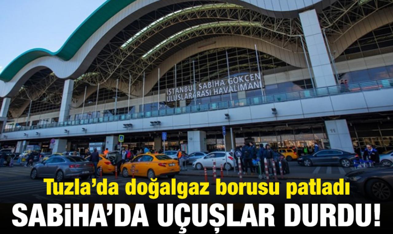 Sabiha Gökçen Havalimanı'nda uçuşlar durdu!