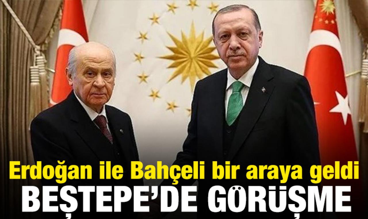 Cumhurbaşkanı Erdoğan, Bahçeli ile bir araya geldi