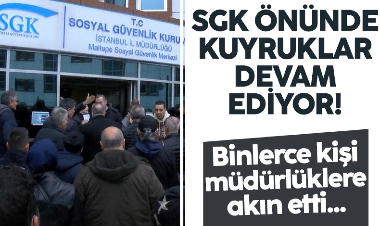 EYT'lilerin SGK önlerinde oluşturduğu kuyruklar devam ediyor