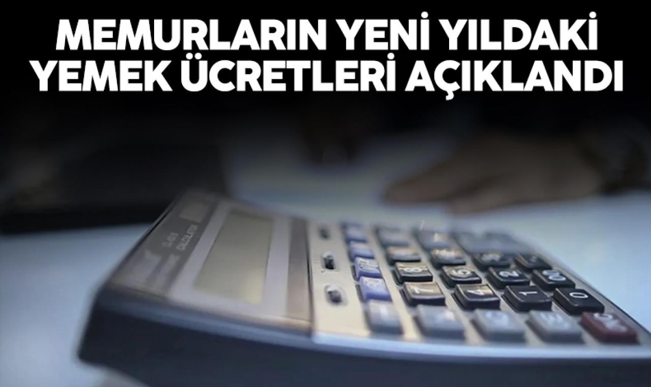 Devlet memurlarının 2023 yılı yemek ücretleri açıklandı!