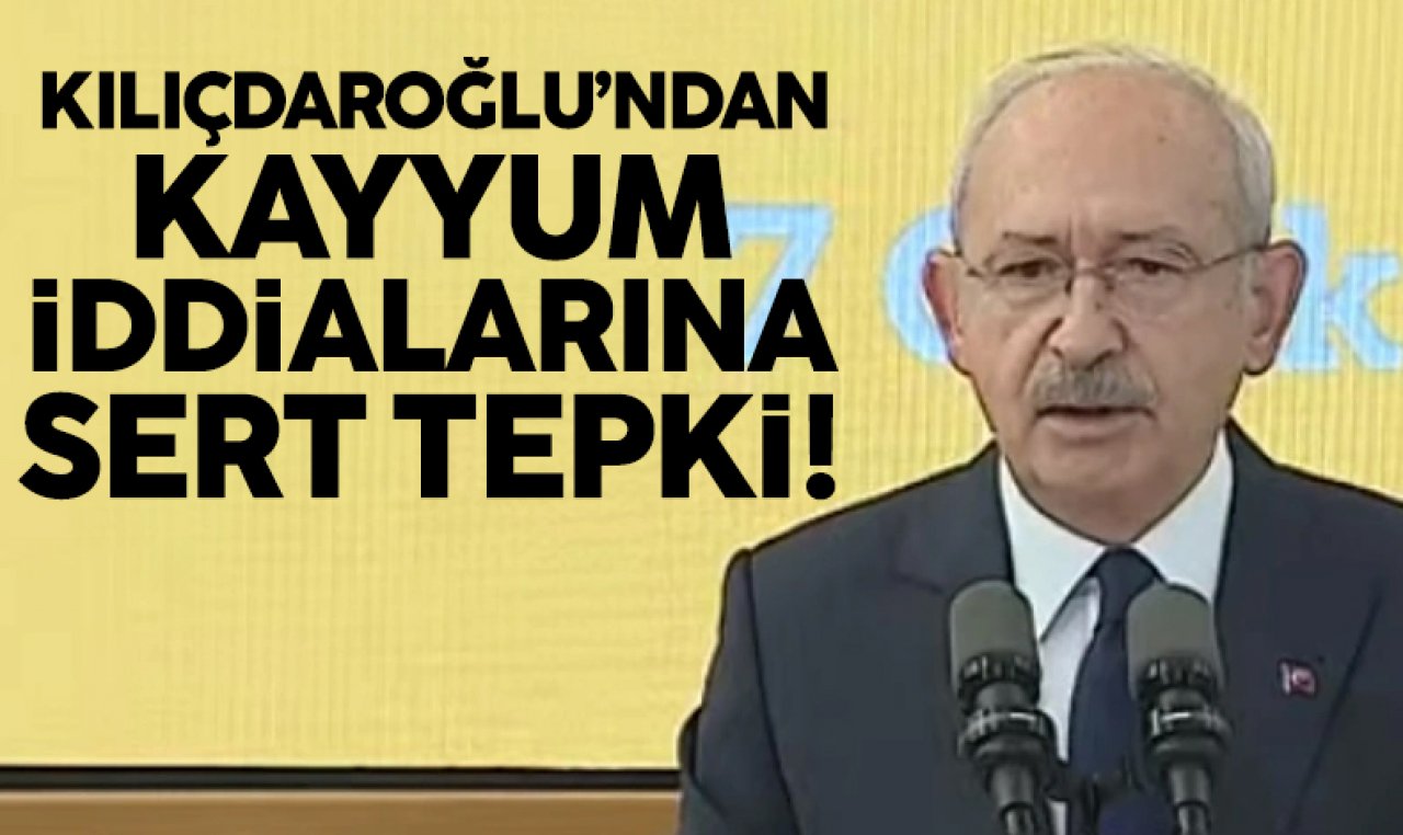 Kemal Kılıçdaroğlu'ndan İBB için kayyum iddialarına sert tepki