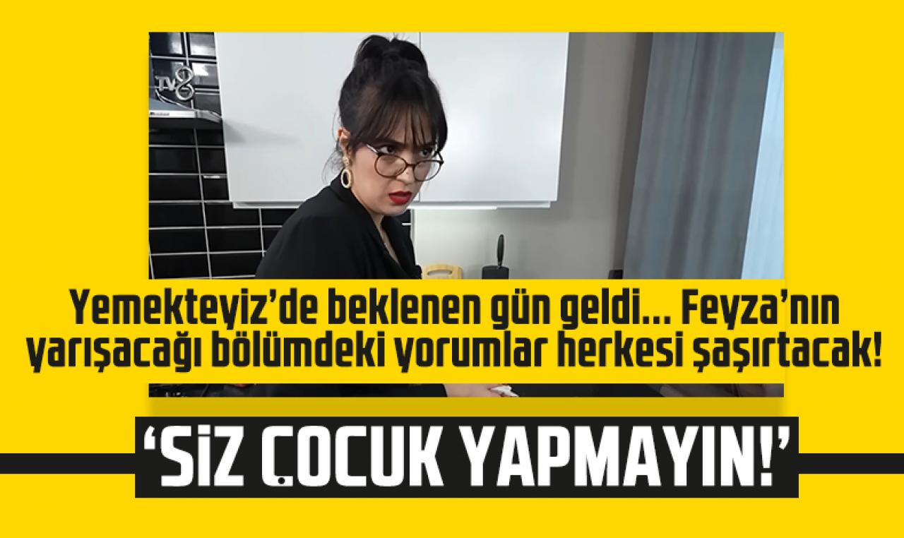 Zuhal Topal'la Yemekteyiz'de Feyza Akbal'ın günü: Lütfen siz çocuk yapmayın!