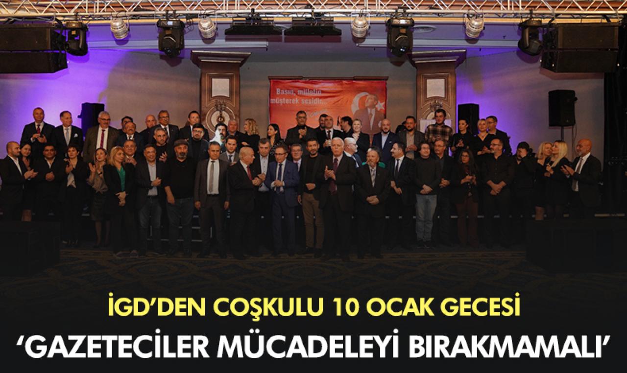 Gazeteciler mücadeleyi bırakmamalı