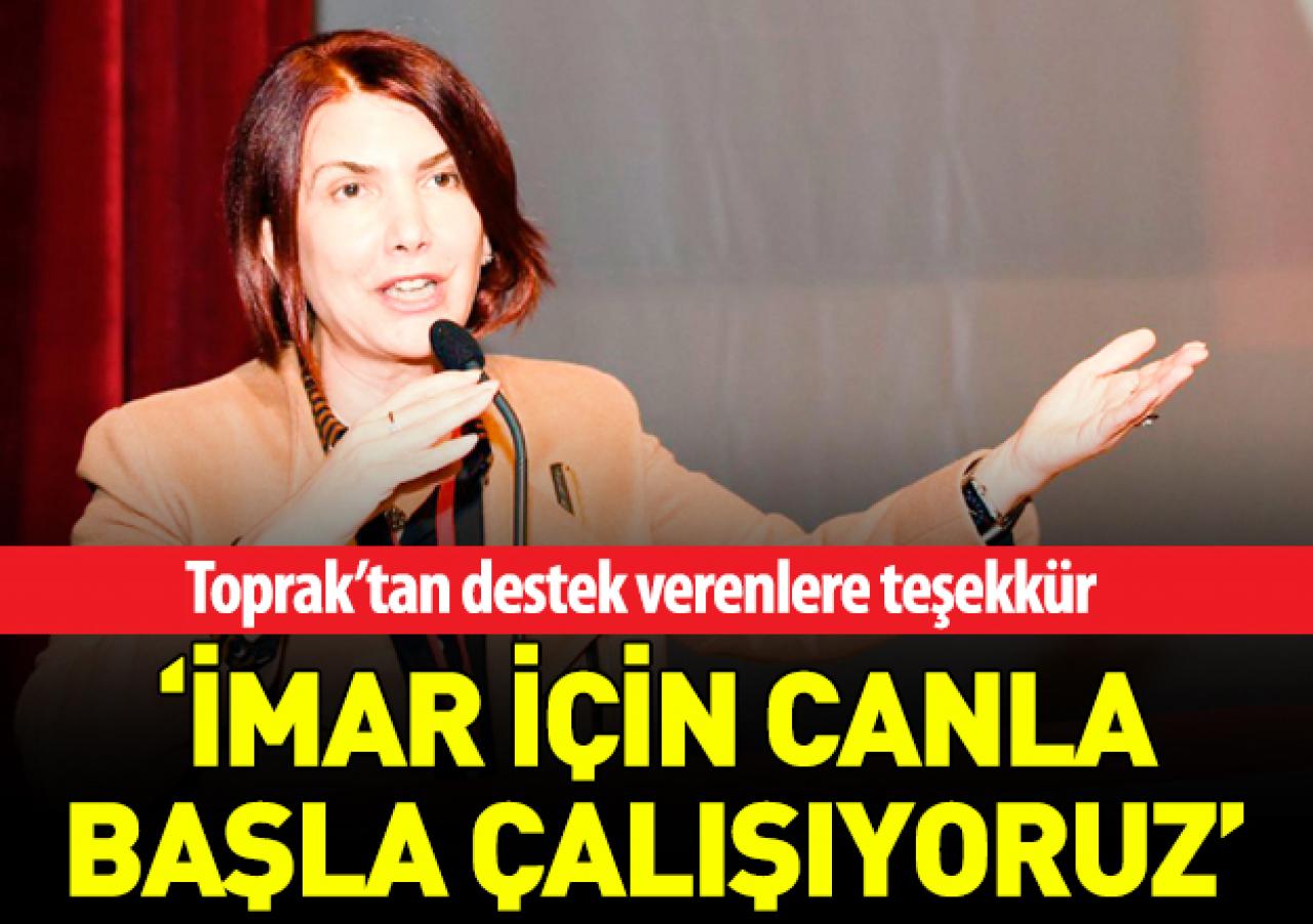 İmar için canla başla çalışıyoruz